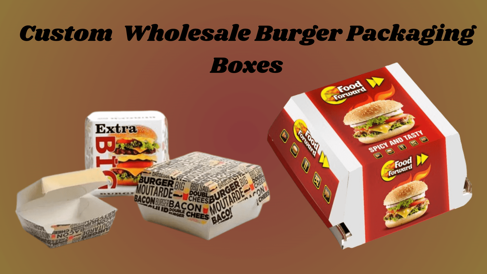 Unveiling the Artistry: Custom Burger Boxes in Canada